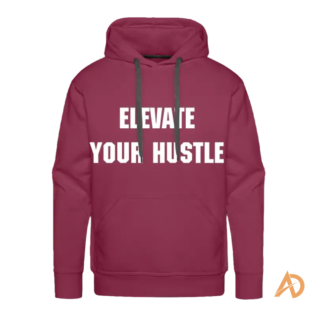 Burgundy Elevate Your Hustle Hoodie showcasing white text for hustle culture enthusiasts