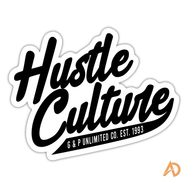 Hustle Culture Sticker - Avodah Dynamics