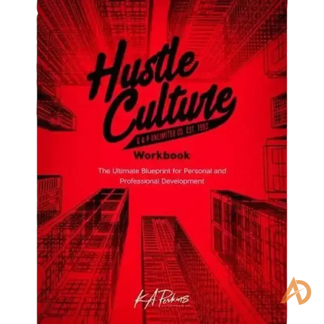 Hustle Culture Workbook By k a Perkins - Avodah Dynamics