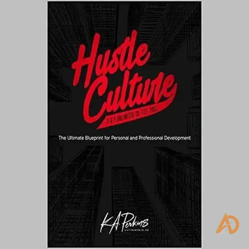 Book cover for Hustle Culture by K.A. Perkins with city skyscrapers and red script text