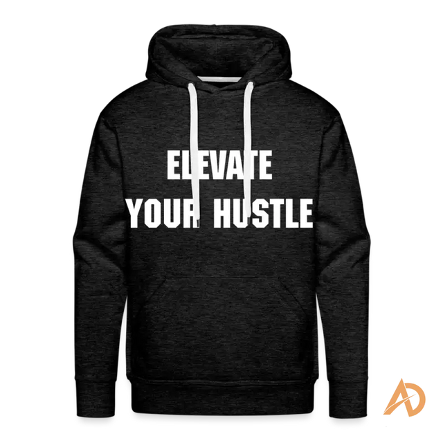 Black premium hoodie featuring white text that reads ELEVATE YOUR HUSTLE, ideal for hustle culture